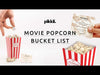 Movie Popcorn Bucket List - Pikki