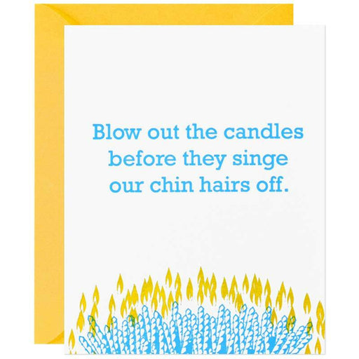 Blow Out The Candles Before They Singe Our Chin Hairs Birthday Card - Unique Gift by McBitterson's