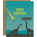 The End Is Near Dinosaur Birthday Card - Unique Gift by Modern Printed Matter