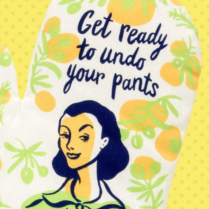 Get Ready to Undo Your Pants Oven Mitt - Unique Gift by Blue Q