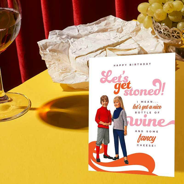 Let's Get Stoned, I Mean Drink Wine Greeting Card - Unique Gift by Offensive + Delightful