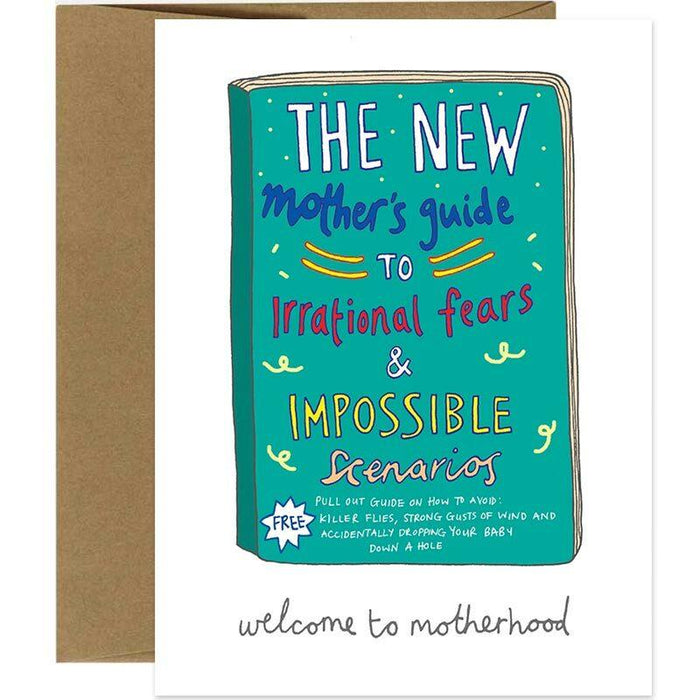 Welcome to Motherhood's Irrational Fears Greeting Card - Unique Gift by You`ve Got Pen On Your Face