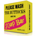 Please Wash Your Buttocks Punk Rock Soap