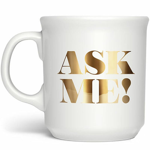 Ask Me! And I'll Ask The Internet Mug - Fred & Friends