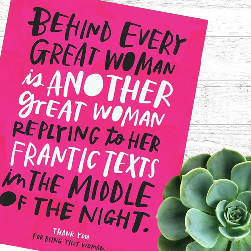 Behind Every Great Woman Friendship Card - Emily McDowell & Friends