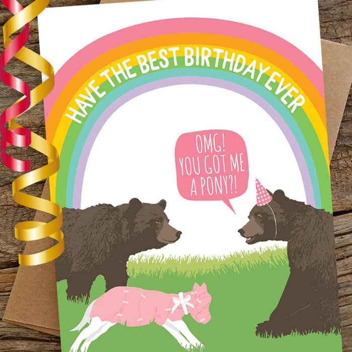 Have The Best Birthday Ever. OMG! You Got Me A Pony?! Birthday Card