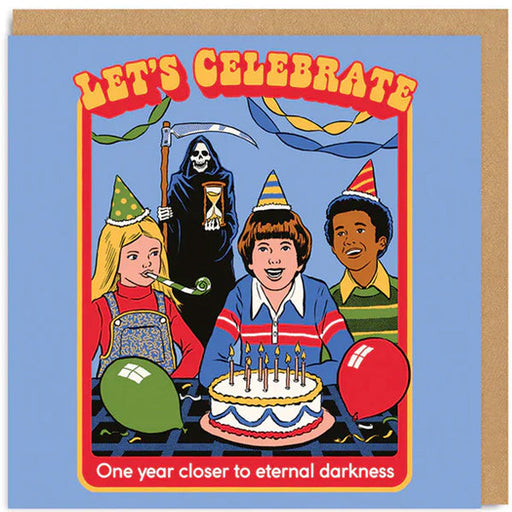 One Year Closer To Eternal Darkness Funny Birthday Card