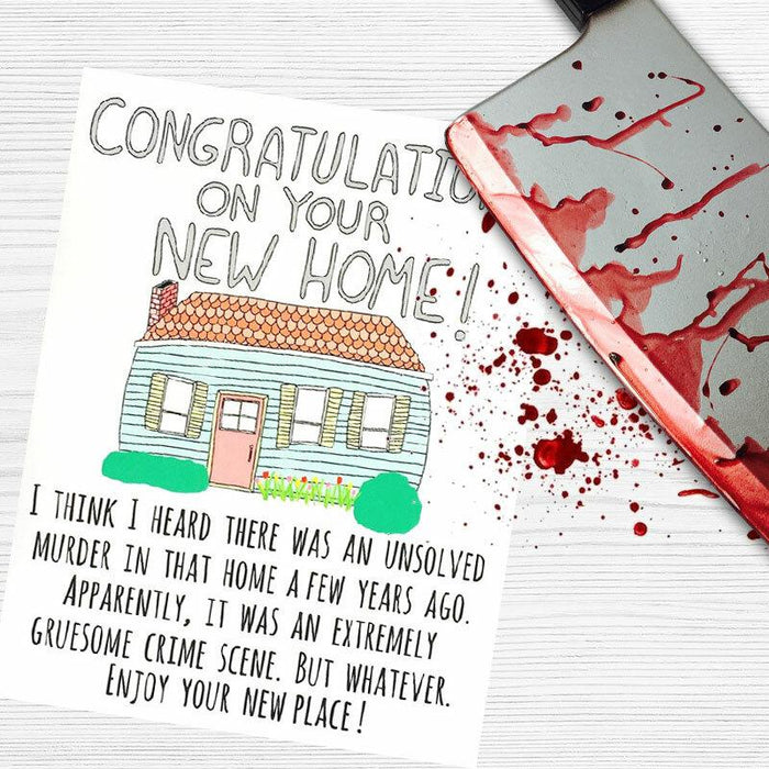 Congratulations On Your New Murder Home Card - Bangs & Teeth