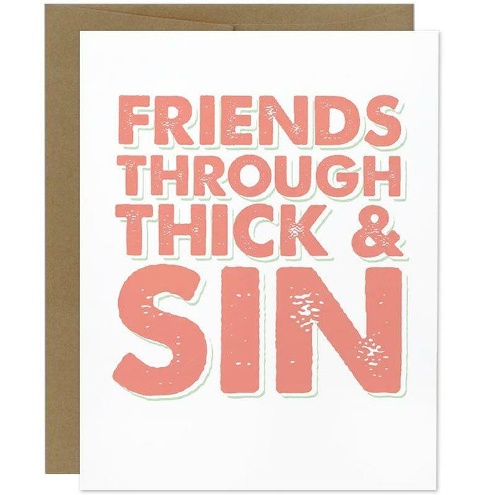 Friends Through Thick & Sin Greeting Card - Tiramisu Paperie
