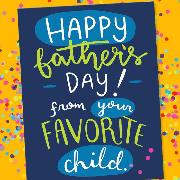 From Your Favorite Child Father's Day Card - Grey Street Paper
