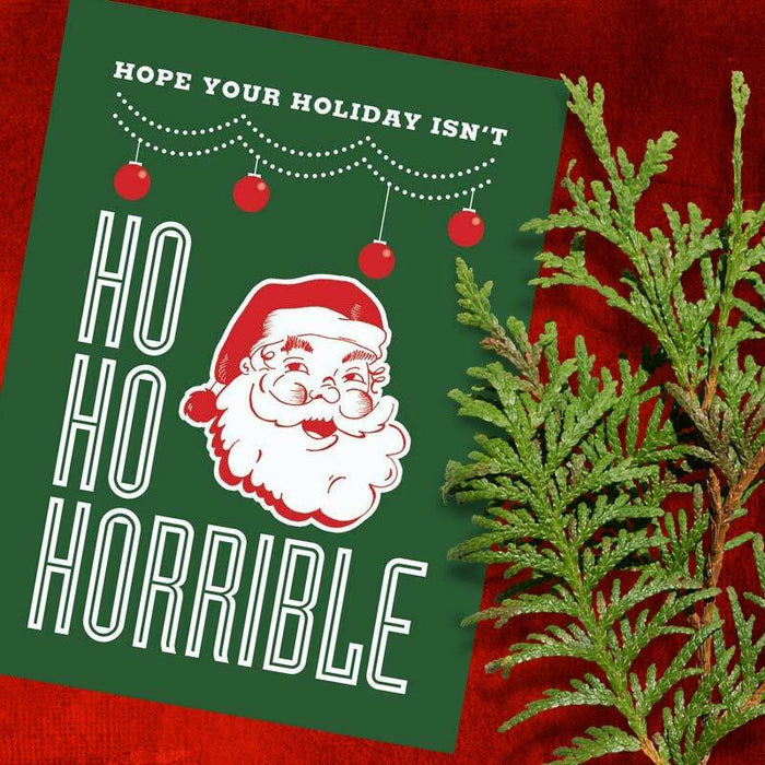 Ho Ho Horrible Christmas Card - Praxis Design Studio