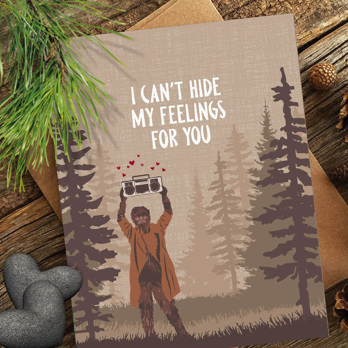 I Can't Hide My Feelings For You Greeting Card - Funny Greeting Cards - Modern Printed Matter