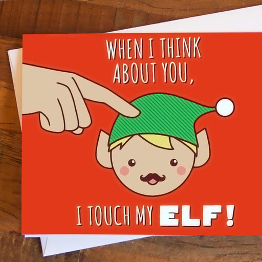I Touch My Elf Christmas Card - Tiny Bee Cards