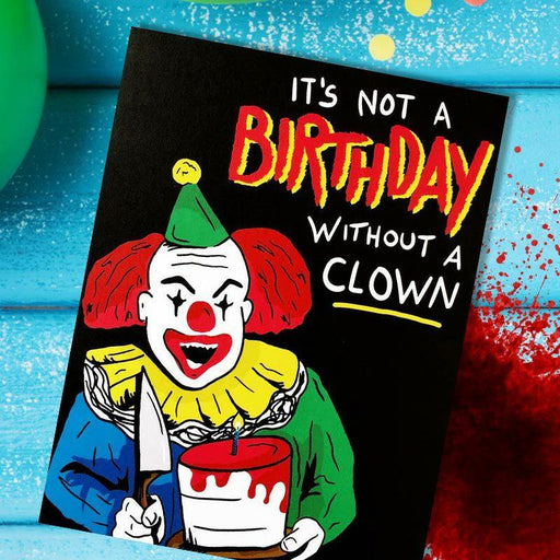Killer Clown Happy Birthday Card - Kat French Design