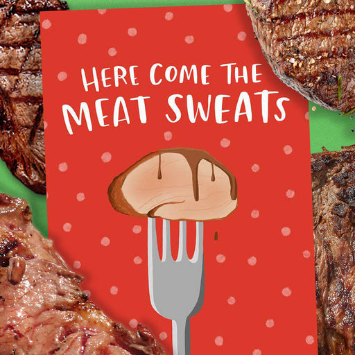 Here Come The Meat Sweats Christmas Card - Lucy Maggie Designs
