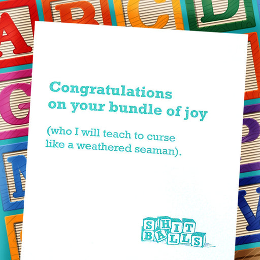  Congrats On Your Bundle Of Joy (Who I Will Teach To Swear) Card