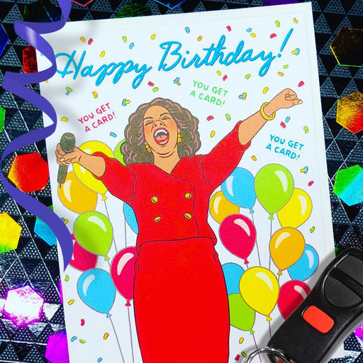 You Get A Card! Oprah Happy Birthday Card