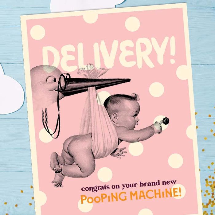 Congrats On Your Brand New Poop Machine! Baby Card - Offensive + Delightful