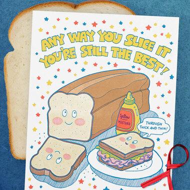 Any Way You Slice It Bread Friendship Card by Lucky Horse Press