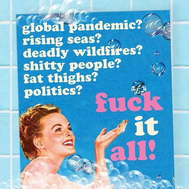 F*ck It All! Greeting Card by Offensive + Delightful