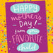 From Your Favorite Child Mother's Day Card by Grey Street Paper