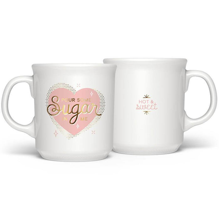 Pour Some Sugar in Me Mug by Fred & Friends