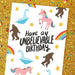 Unbelievable Birthday Card by Kat French Design