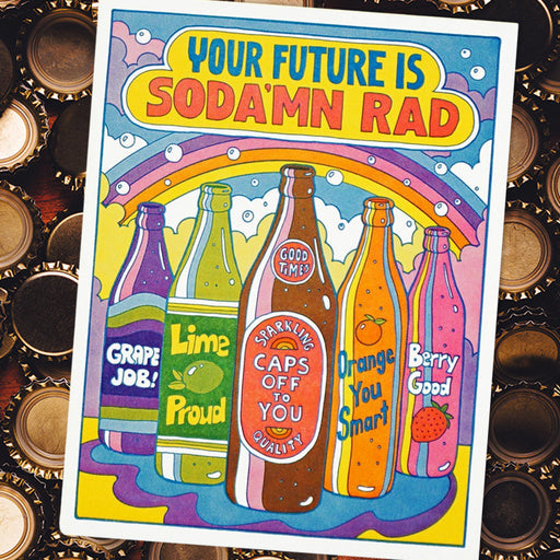 Your Future Is Soda'Mn Rad Congratulations Card