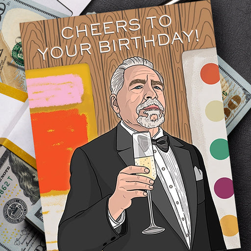 Succession Cheers To Your Birthday Card
