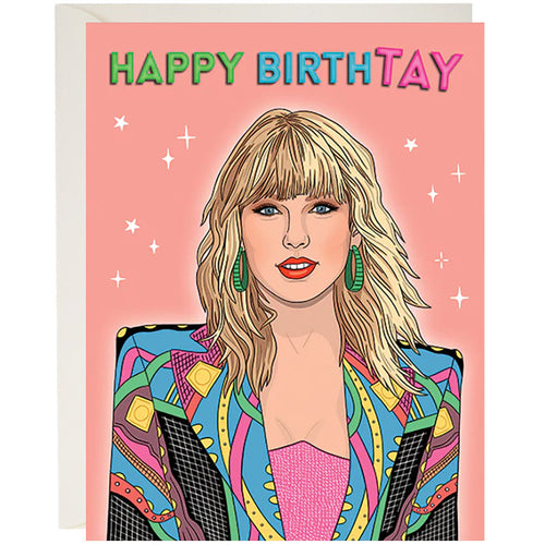 Taylor Happy BirthTAY Birthday Card  Pop Culture Cards + Gifts — Perpetual  Kid