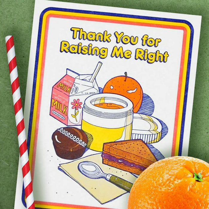 Thank You For Raising Me Right Greeting Card - Lucky Horse Press