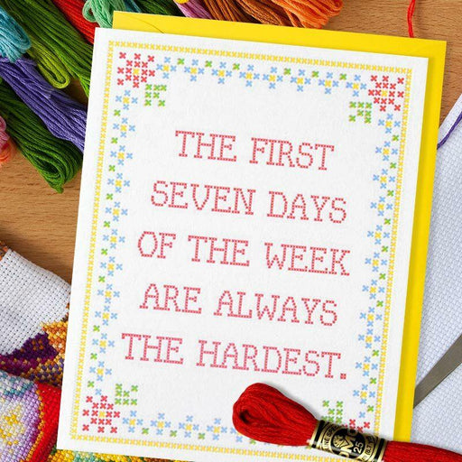 The Hardest Days Of The Week Encouragement Card - McBitterson's
