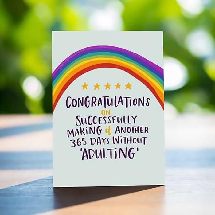Congrats On Another 365 Days Without Adulting Birthday Card - Unique Gift by Lucy Maggie Designs