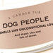 Dog People Candle - Unique Gift by Whiskey River Soap Co.