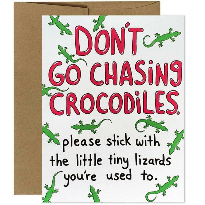 Don't Go Chasing Crocodiles Friendship Card - Unique Gift by Bangs & Teeth