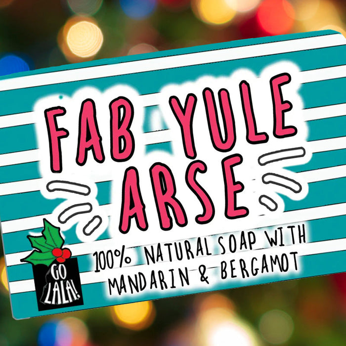 Fab Yule Arse Christmas Stocking Stuffer Soap - Unique Gift by Go La La