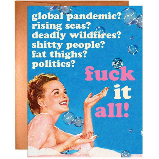 F*ck It All! Greeting Card - Unique Gift by Offensive + Delightful