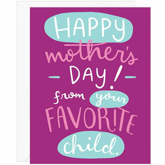 From Your Favorite Child Mother's Day Card - Unique Gift by Grey Street Paper