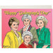 Golden Girls Happy Galentine's Day Card - Unique Gift by The Found