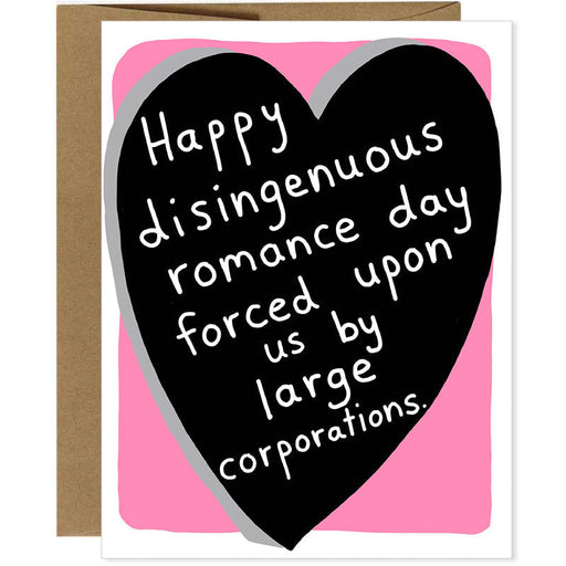 Happy Disingenuous Romance Day Valentine Card - Unique Gift by Bangs & Teeth