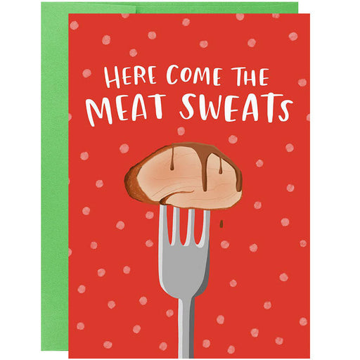 Here Come The Meat Sweats Christmas Card - Unique Gift by Lucy Maggie Designs