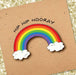 Hip Hip Hooray Rainbow Greeting Card - Unique Gift by Tache