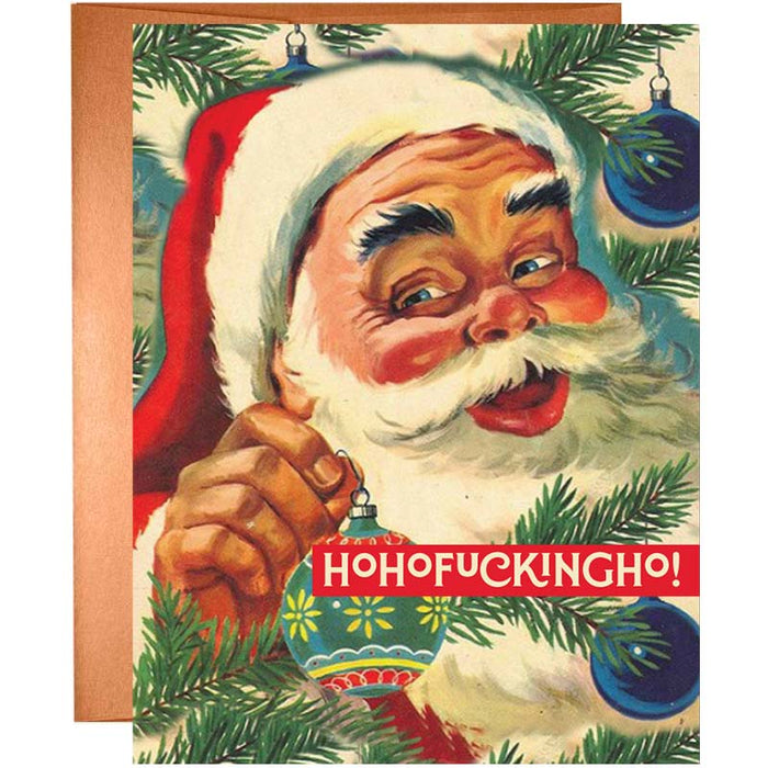 Ho Ho F*cking Ho! Santa Christmas Card - Unique Gift by Offensive + Delightful