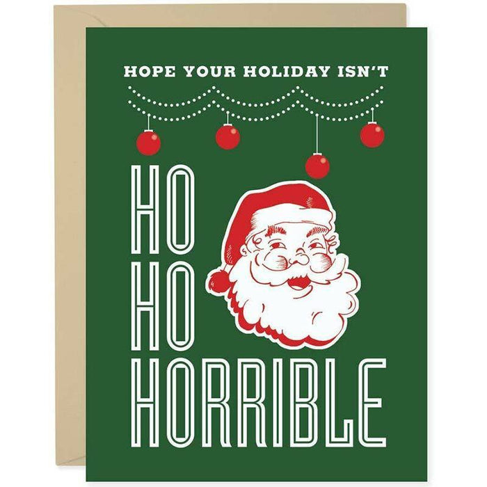 Ho Ho Horrible Christmas Card - Unique Gift by Praxis Design Studio
