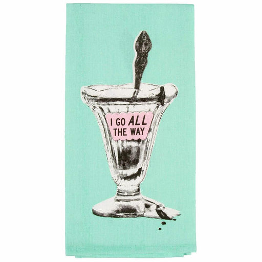 I Go All The Way Dish Towel - Unique Gift by Blue Q