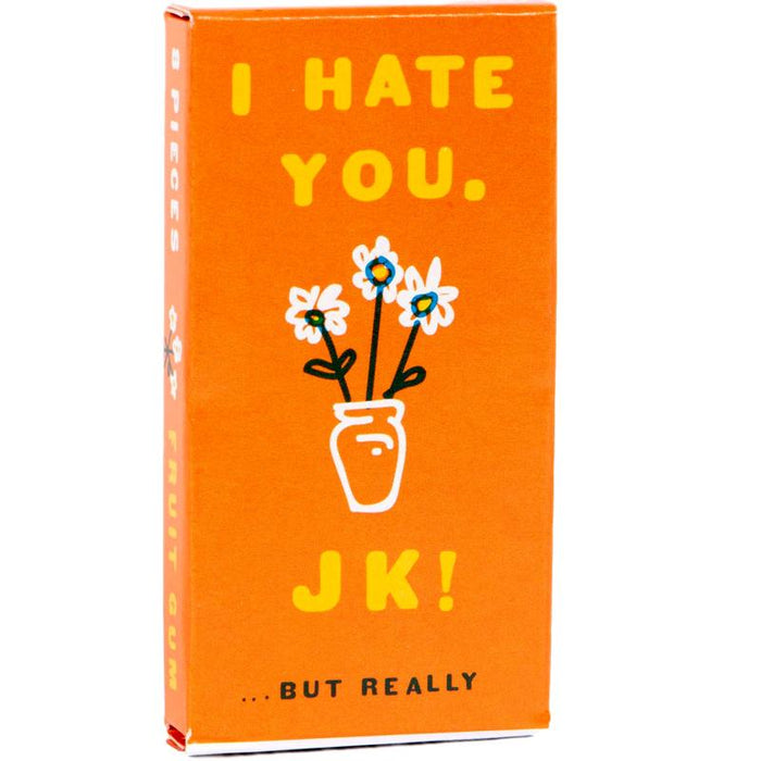 I Hate You Just Kidding Gum - Unique Gift by Blue Q