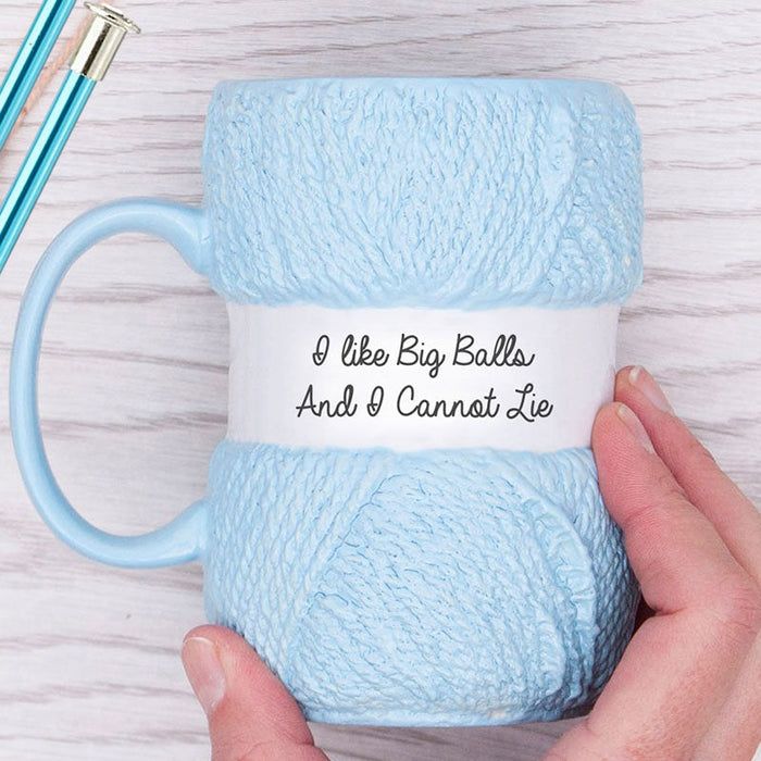 I Like Big Balls And I Cannot Lie Knitting Mug - Unique Gift by Boxer Gifts