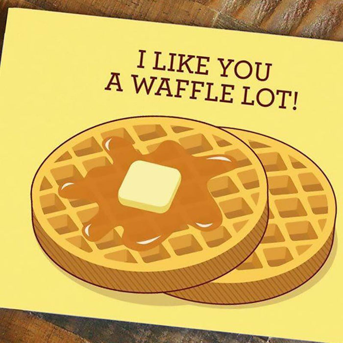 I Like You a Waffle Lot Greeting Card - Unique Gift by Tiny Bee Cards