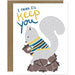 I Think I'll Keep You Squirrel Valentine's Day  Greeting Card - Unique Gift by Kat French Design
