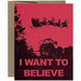 I Want To Believe Christmas Card - Unique Gift by Guttersnipe Press Letterpress Greetings